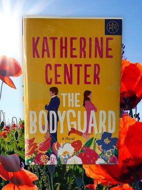 Katherine Center The Bodyguard Hardcover Book of the Month BOTM Edition